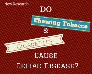 celiac-smoking-chewing